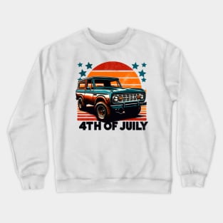 4th Of July - Ford Bronco Crewneck Sweatshirt